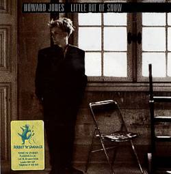 Howard Jones : Little Bit of Snow